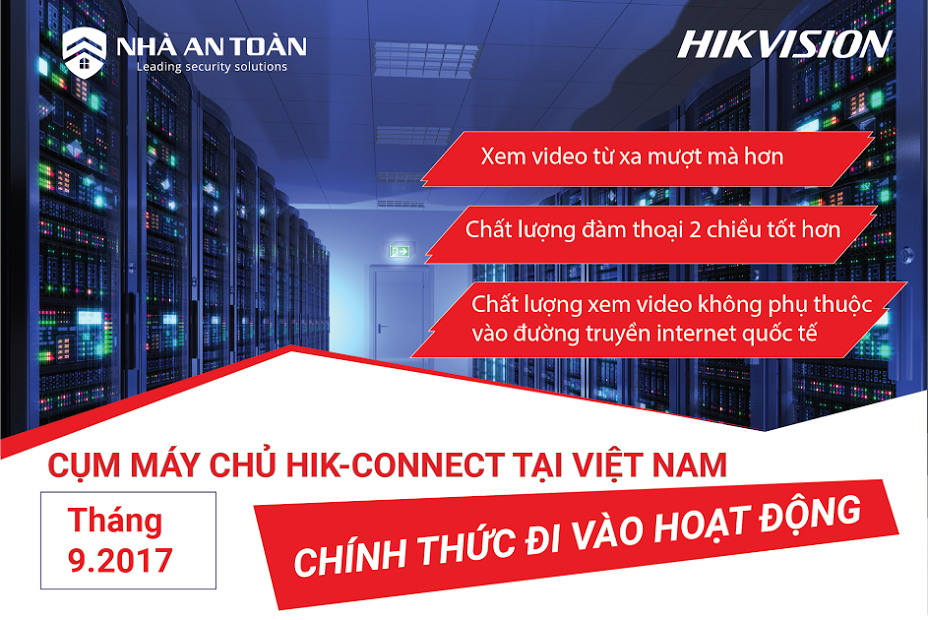 Máy chủ Hik-Connect chính thức hoạt động tại Việt Nam từ 28/9/2017